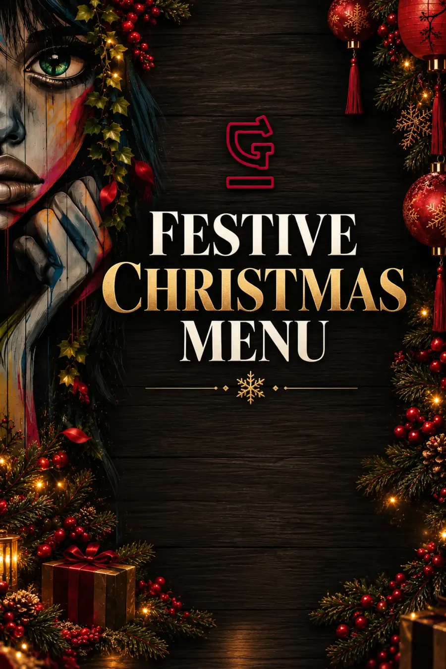 Festive Christmas Menu artwork: a painted geisha face beside Christmas greenery, baubles and gifts